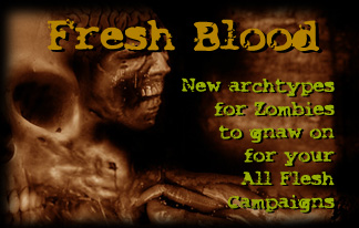 Fresh Blood: New Archtypes